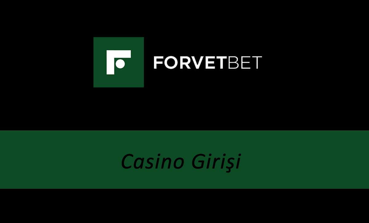 Forvetbet Casino Girişi