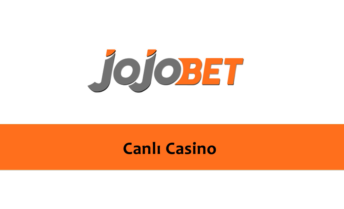 Jojobet Canlı Casino